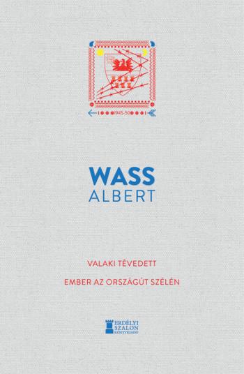 Valaki tévedett - Ember az országút szélén - Wass Albert Művei 1.Kép