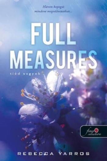 Full Measures - Tiéd vagyok - Flight + Glory Books 1. (új kiadás) 1.Kép