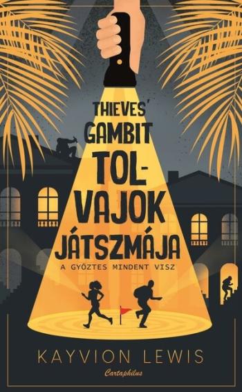 Thieves' Gambit - Tolvajok játszmája - A győztes mindent visz 1.Kép