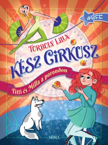 Kész cirkusz! - Titti és Milla a porondon 1.Kép