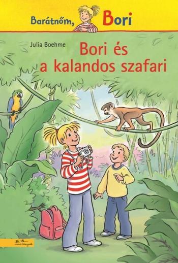 Bori és a kalandos szafari - Barátnőm, Bori 1.Kép