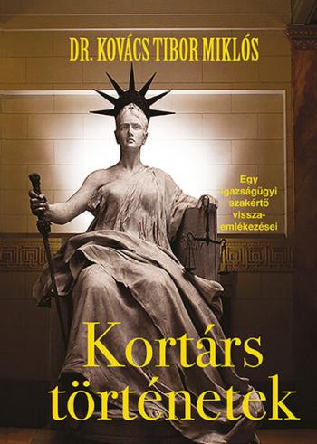 https://konyvbox.hu/media_ws/10085/2098/idx/kortars-tortenetek-egy-igazsagugyi-szakerto-visszaemlekezesei.jpg