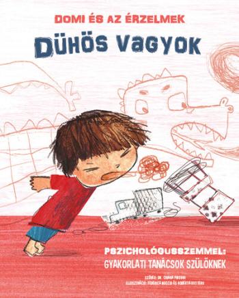 Domi és az érzelmek - Dühös vagyok 1.Kép