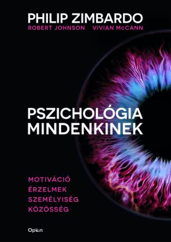 Pszichológia mindenkinek 3. - Motiváció - Érzelmek - Személyiség - Közösség (új kiadás) 1.Kép