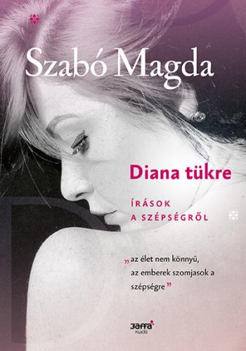 Diana tükre - Írások a szépségről 1.Kép