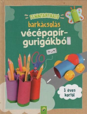 Fenntartható barkácsolás vécépapír-gurigákból 1.Kép