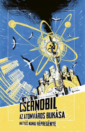 Csernobil - Az atomváros bukása (képregény) 1.Kép