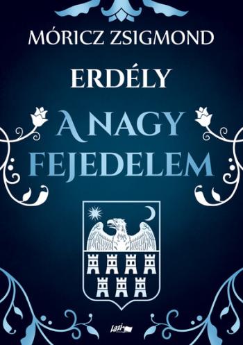 Erdély - A nagy fejedelem 1.Kép