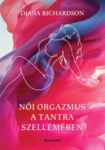 Női orgazmus a tantra szellemében 1.Kép