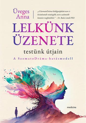 https://konyvbox.hu/media_ws/10100/2016/idx/lelkunk-uzenete-testunk-utjain-a-szomatodrama-hatasmodell.jpg