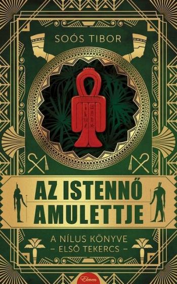 Az istennő amulettje - A Nílus könyve - Első tekercs 1.Kép