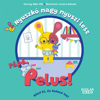 Nyuszkó nagy nyuszi lesz - Pápá, pelus! 1.Kép