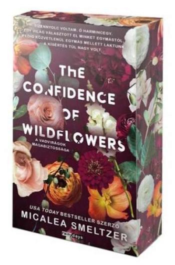 The Confidence of Wildflowers - A vadvirágok magabiztossága (éldekorált) 1.Kép