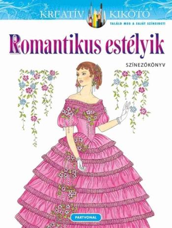 Romantikus estélyik - Színezőkönyv - Kreatív kikötő 1.Kép
