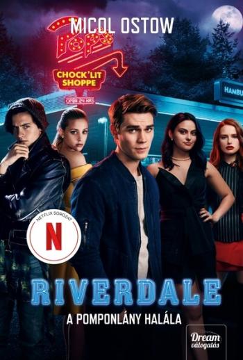 Riverdale - A pomponlány halála - Riverdale-sorozat 4. 1.Kép
