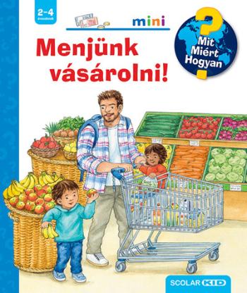 Menjünk vásárolni! - Mit? Miért? Hogyan? Mini 61. 1.Kép