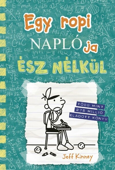 Egy ropi naplója 18. /Ész nélkül