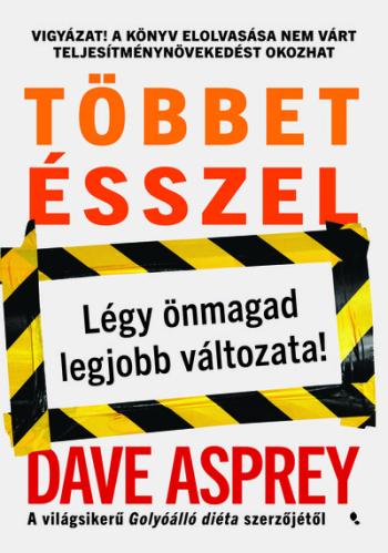 Többet ésszel - Légy önmagad legjobb változata 1.Kép
