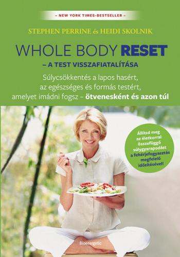 https://konyvbox.hu/media_ws/10112/2006/idx/whole-body-reset-a-test-visszafiatalitasa-sulycsokkenes-a-lapos-hasert-es-formas-testert-amelyet-imadni-fogsz-otveneskent.jpg