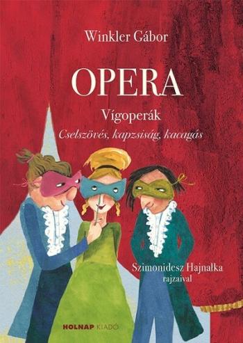 Opera - Vígoperák 1.Kép