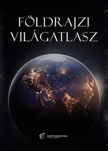 Földrajzi Világatlasz 2024 1.Kép