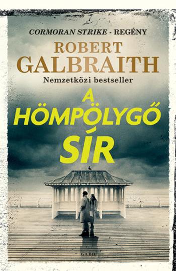 A hömpölygő sír - Cormoran Strike-regény 1.Kép