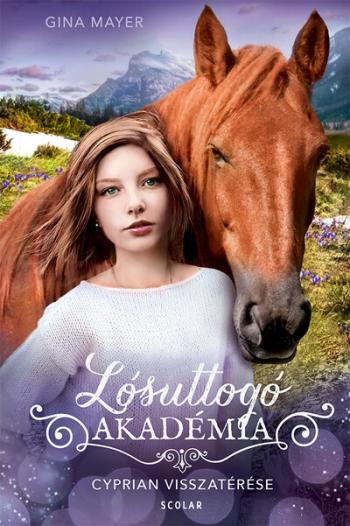 Cyprian visszatérése - Lósuttogó Akadémia 9. 1.Kép
