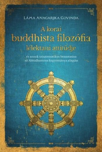 https://konyvbox.hu/media_ws/10117/2052/idx/a-korai-buddhista-filozofia-lelektani-attitudje-es-annak-szisztematikus-bemutatasa-az-abhidhamma-hagyomanya-alapjan-.jpg