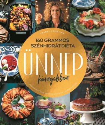 160 grammos szénhidrátdiéta - Ünnep könnyebben 1.Kép