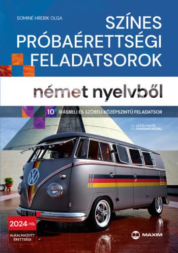 https://konyvbox.hu/media_ws/10119/2079/idx/szines-probaerettsegi-feladatsorok-nemet-nyelvbol-10-irasbeli-es-szobeli-kozepszintu-feladatsor-2024-tol-ervenyes.jpg
