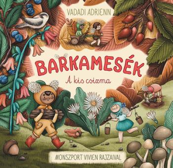 Barkamesék - A kis csizma 1.Kép