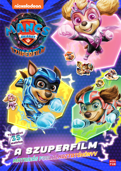 Mancs Őrjárat: A Szuperfilm - Matricás foglalkoztatókönyv
