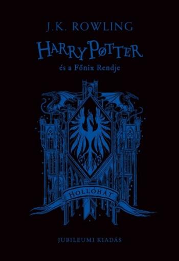 Harry Potter és a Főnix Rendje - Hollóhátas kiadás 1.Kép