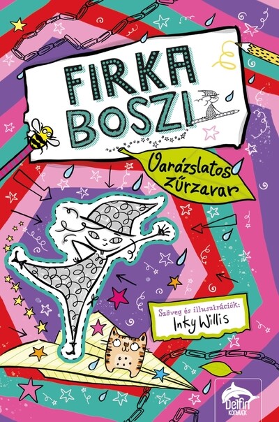 Firka boszi - Varázslatos zűrzavar - Firka boszi-sorozat 2. rész