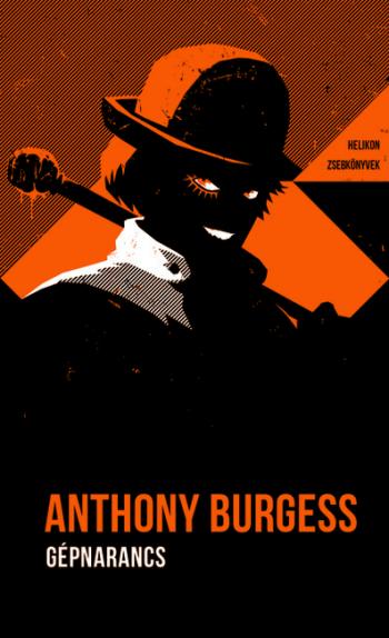 Gépnarancs - Helikon zsebkönyvek 77. (új kiadás) 1.Kép