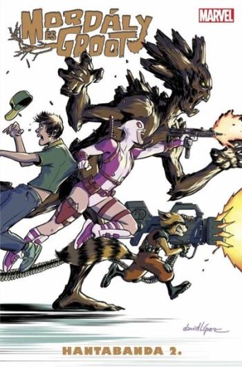 Mordály és Groot - Hantabanda 2. (képregény) 1.Kép