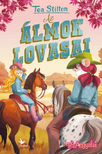 Az álmok lovasai - Tea Angyalai 1.Kép