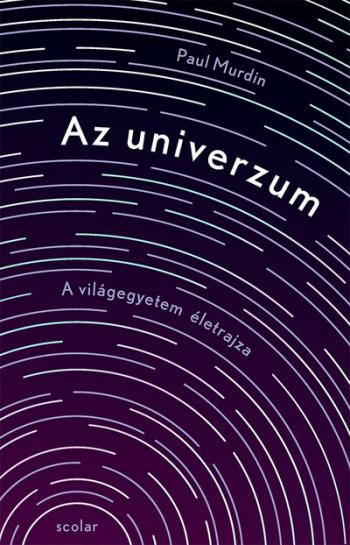 Az univerzum - A világegyetem „életrajza” 1.Kép