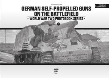 German self-propelled guns on the battlefield - World War Two Photobook Series Vol. 19. 1.Kép