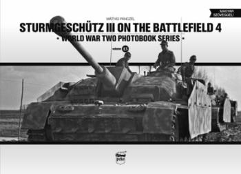 Sturmgeschütz III on the battlefield 4 - World War Two Photobook Series Vol. 13. 1.Kép