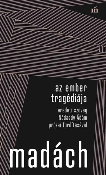 Az ember tragédiája. Eredeti szöveg Nádasdy Ádám prózai fordításával - Színház az egész 1.Kép