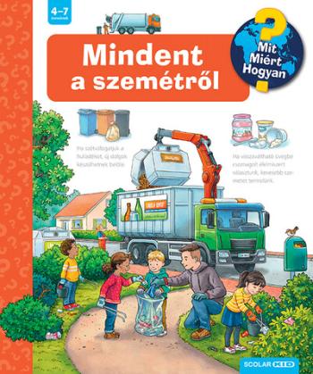 Mindent a szemétről - Mit? Miért? Hogyan? 61. 1.Kép