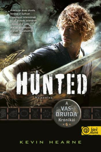 Hunted - Hajszolva - A Vasdruida Krónikái 6. 1.Kép