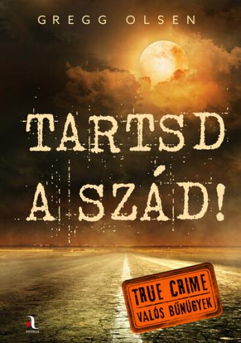 Tartsd a szád! - True crime - Valós bűnügyek 1.Kép
