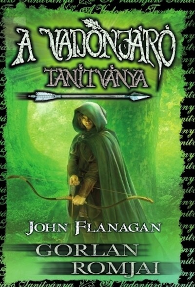 A vadonjáró tanítványa 1. - Gorlan romjai (puha)