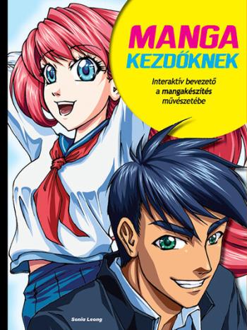Manga kezdőknek - Interaktív bevezető a mangakészítés művészetébe (új kiadás) 1.Kép