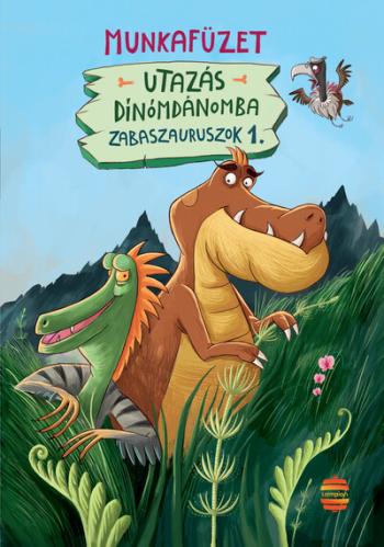 Zabaszauruszok 1. - Utazás Dínómdánomba - Munkafüzet 1.Kép