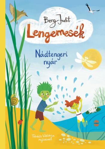Lengemesék 2. - Nádtengeri nyár (új kiadás) 1.Kép