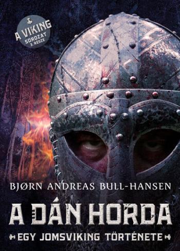 A dán horda - Egy jomsviking története 1.Kép