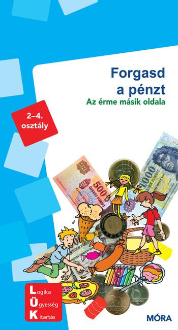 Forgasd a pénzt - Az érme másik oldala - miniLÜK - 2-4. osztály 1.Kép